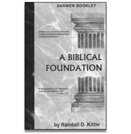 A Biblical Foundation Answer Booklet